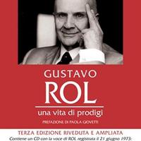 Gustavo Rol. Una vita di prodigi - Remo Lugli