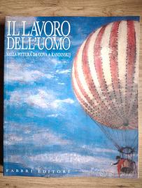 Il lavoro dell'uomo la pittura da Goya a Kandinsk