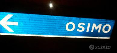 CARTELLO IN FERRO DI SEGNALETICA OSIMO (ANCONA) 12
