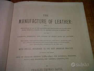 The Manufacture of Leather manuale antico libro