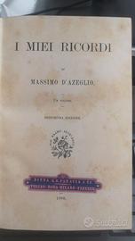 Massimo D'Azeglio - I miei ricordi, 1888.