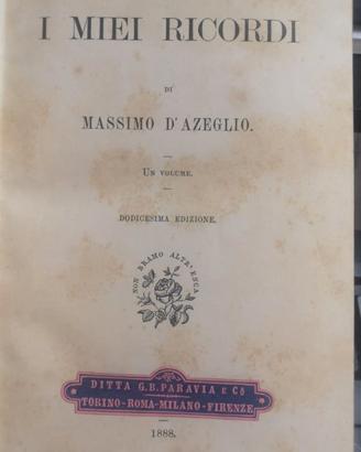 Massimo D'Azeglio - I miei ricordi, 1888.