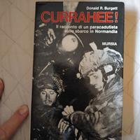 CURRAHEE! NORMANDIA- RACCONTO DI UN PARACADUTISTA