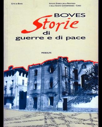 BOVES STORIE DI GUERRE E DI PACE Partigiani Strage