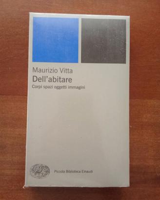 Maurizio Vitta Dell’abitare