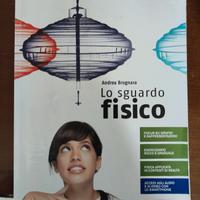 Lo sguardo fisico 2 Volume- Libro scuole superiori