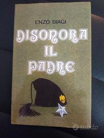 Enzo Biagi - Disonora il padre