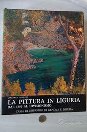 ENORME!La Pittura in Liguria(1850 al divisionismo)