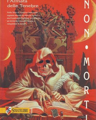 NON MORTI - L'ARMATA DELLE TENEBRE - Stratelibri