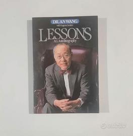 Lessons An Autobiography - Dr. An Wang (INGLESE)