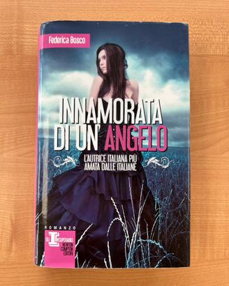 Federica Bosco Innamorata di un angelo