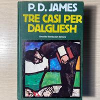 P.D. James - Tre Casi Per Dalgliesh - Mondadori