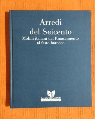 Libro "Arredi del Seicento" - Artioli Editore
