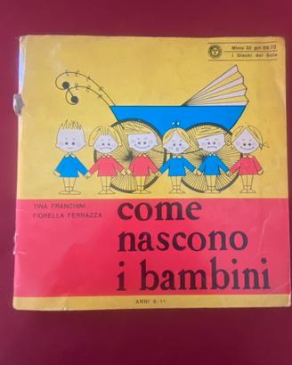 Come nascono i bambini + disco 33 giri allegato