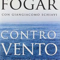 Contro vento. La mia avventura più grande