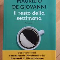 Maurizio De Giovanni _ Il resto della settimana 