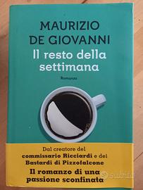 Maurizio De Giovanni _ Il resto della settimana 