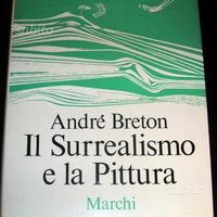 André Breton - Il Surrealismo e la pittura, 1966