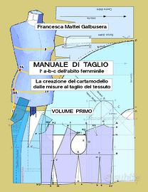 Manuale di taglio; come fare un cartamodello 