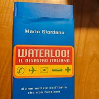 libr Waterloo! Il disastro italiano. Ultime notizi