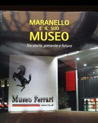 Maranello e il suo Museo