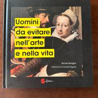 Uomini da evitare nell’arte e nella vita