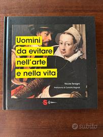 Uomini da evitare nell’arte e nella vita