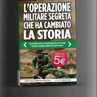 L’OPERAZIONE MILITARE SEGRETA CHE HA CAMBIATO LA 