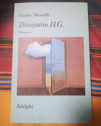 Morselli Guido Dissipatio HG Adelphi prima edizion