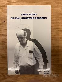 Libro “Disegni, ritratti e racconti” Tavio Cosio