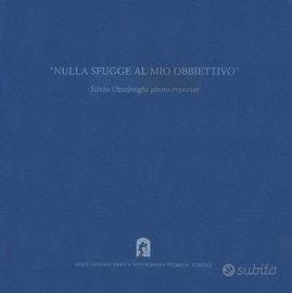 Nulla sfugge al mio obbiettivo -Silvio Ottolenghi