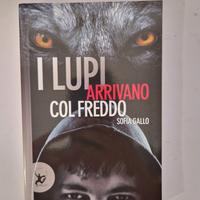 Libro "I lupi arrivano col freddo" di Sofia Gallo