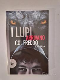 Libro "I lupi arrivano col freddo" di Sofia Gallo