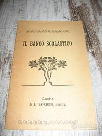 IL BANCO SCOLASTICO LANFRANCHI 1905 IGIENE PEDAGOG