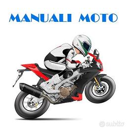Manuali moto - di varie marche, modelli, anni