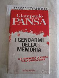 I GENDARMI DELLA MEMORIA / GIAMPAOLO PANSA
