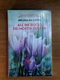 All’incrocio dei nostri destini - Melissa Da Costa