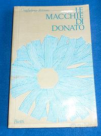 Petroni Guglielmo - Le macchie di Donato -  1968