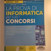 La prova di informatica per tutti i concorsi Libro