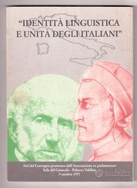 Identità linguistica e unità degli Italiani 1997