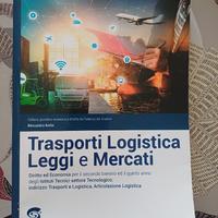 Libro Trasporti e Logistica, Leggi e Mercati