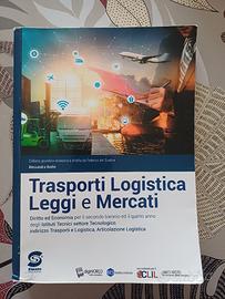 Libro Trasporti e Logistica, Leggi e Mercati