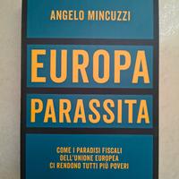 Europa parassita. Come i paradisi fiscali ...