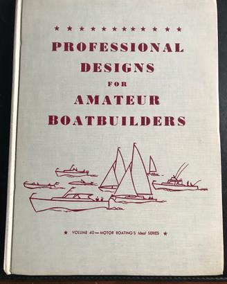 "Professional designs for amateur boatbuilders "