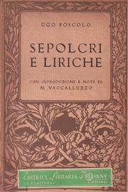 LETTERATURA Foscolo Sepolcri e liriche Torino 1939