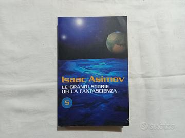 Asimov. Le grandi storie della fantascienza, n°5
