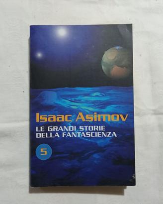 Asimov. Le grandi storie della fantascienza, n°5
