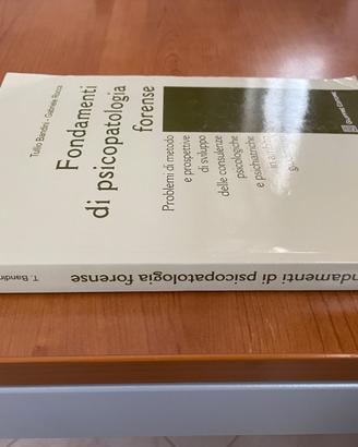 Fondamenti di psicopatologia forense. Tullio Bandi