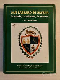 San Lazzaro di Savena: Storia, Ambiente, Cultura..