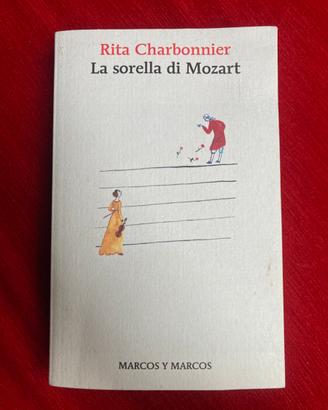La sorella di Mozart – Rita Charbonnier – romanzo